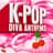 Divas of K-Pop