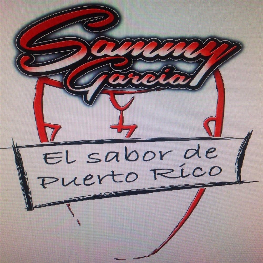 Sammy García Y El Sabor De Puerto Rico