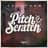 Pitch & Scratch