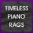 Timeless Piano Rags