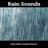Rain Sounds!