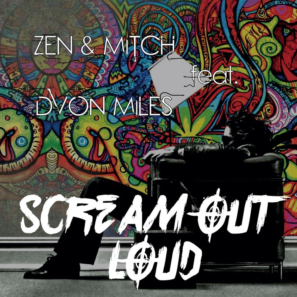 Zen & Mitch feat. Dvon Miles