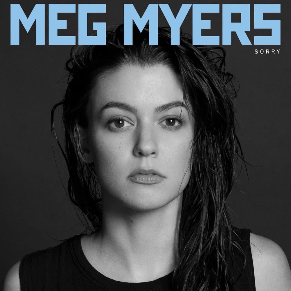MEG MYERS