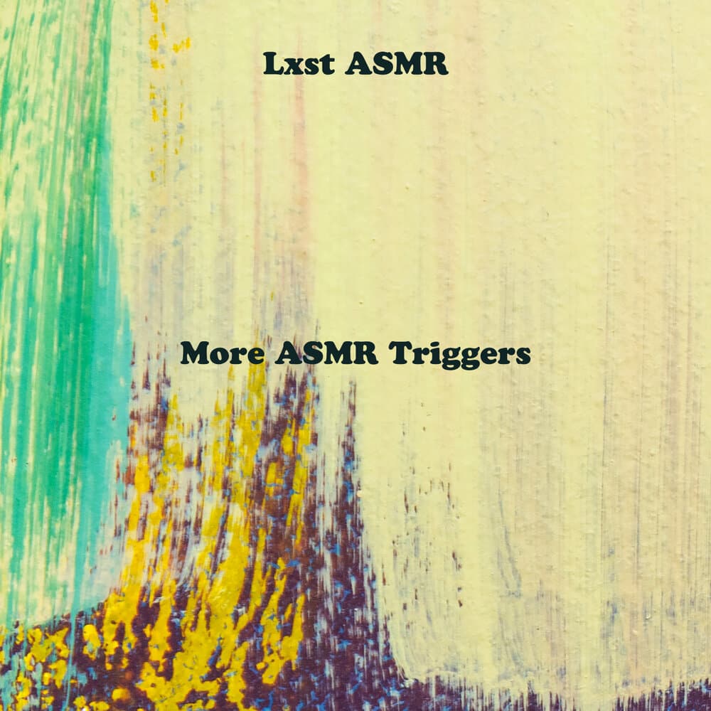 Lxst ASMR
