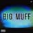 Big Muff