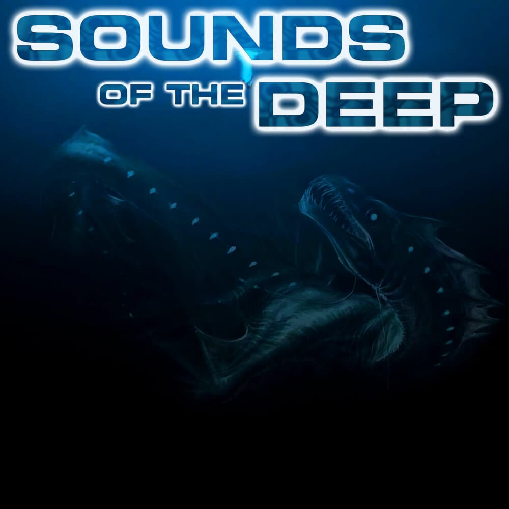 Sounds of the Deep