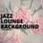 Jazz Lounge Background