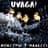 UVAGA!