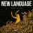 NEW LANGUAGE
