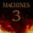MACHINES 3