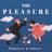The Pleasure