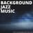 Background Jazz Music