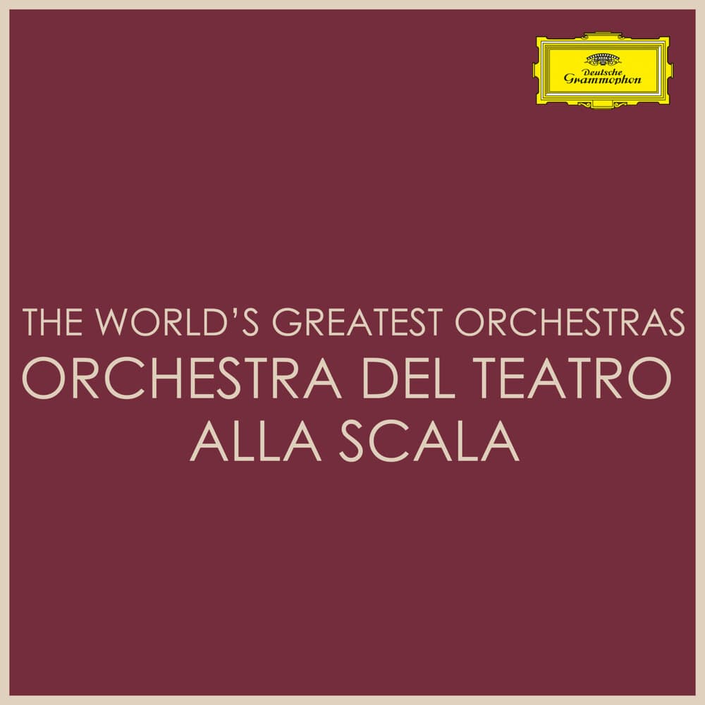 Orchestra del Teatro alla Scala di Milano
