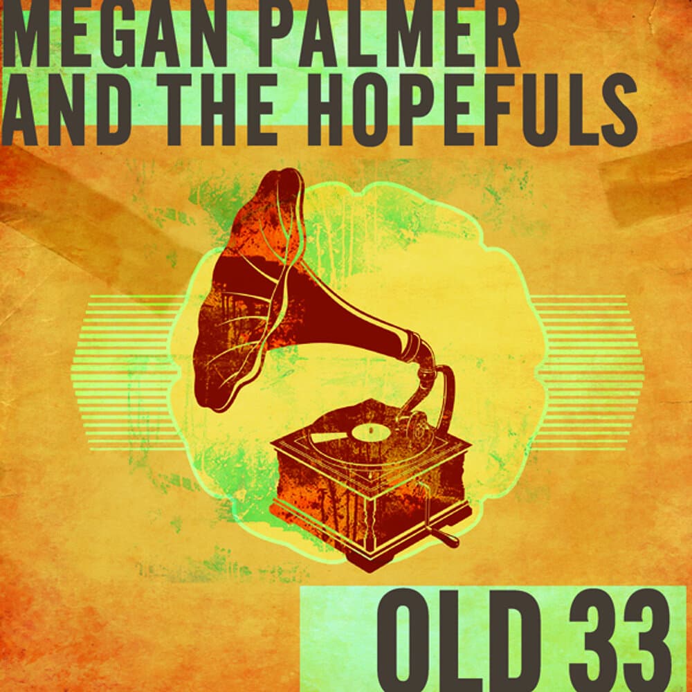 Megan Palmer & the Hopefuls