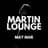Martin Lounge
