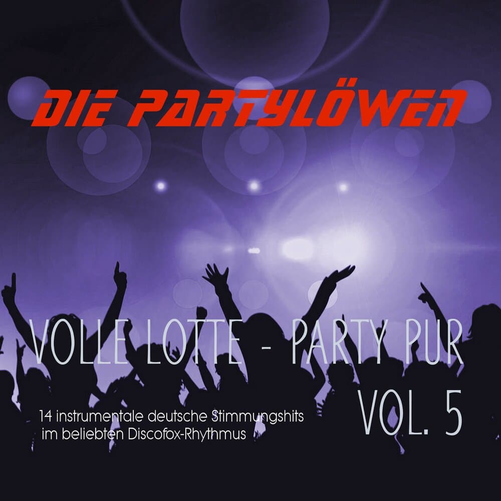 Die Partylöwen