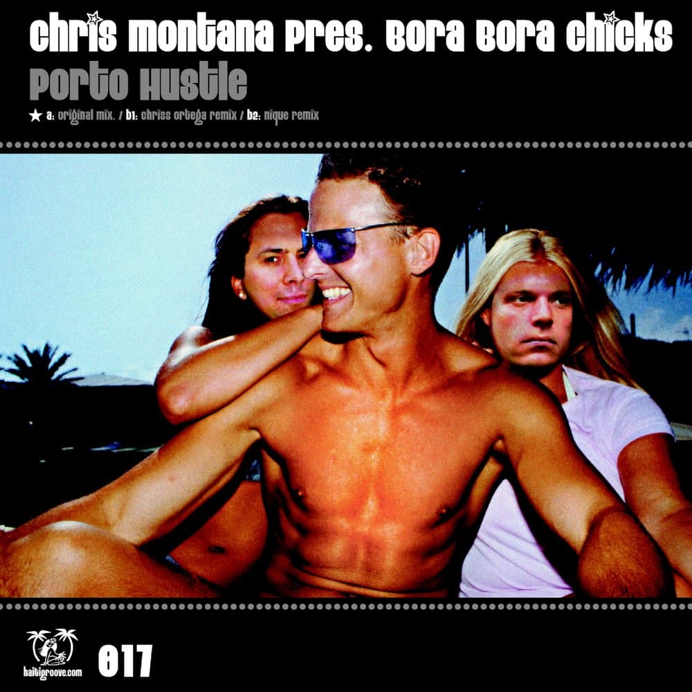 Chris Montana pres. Bora Bora Chicks