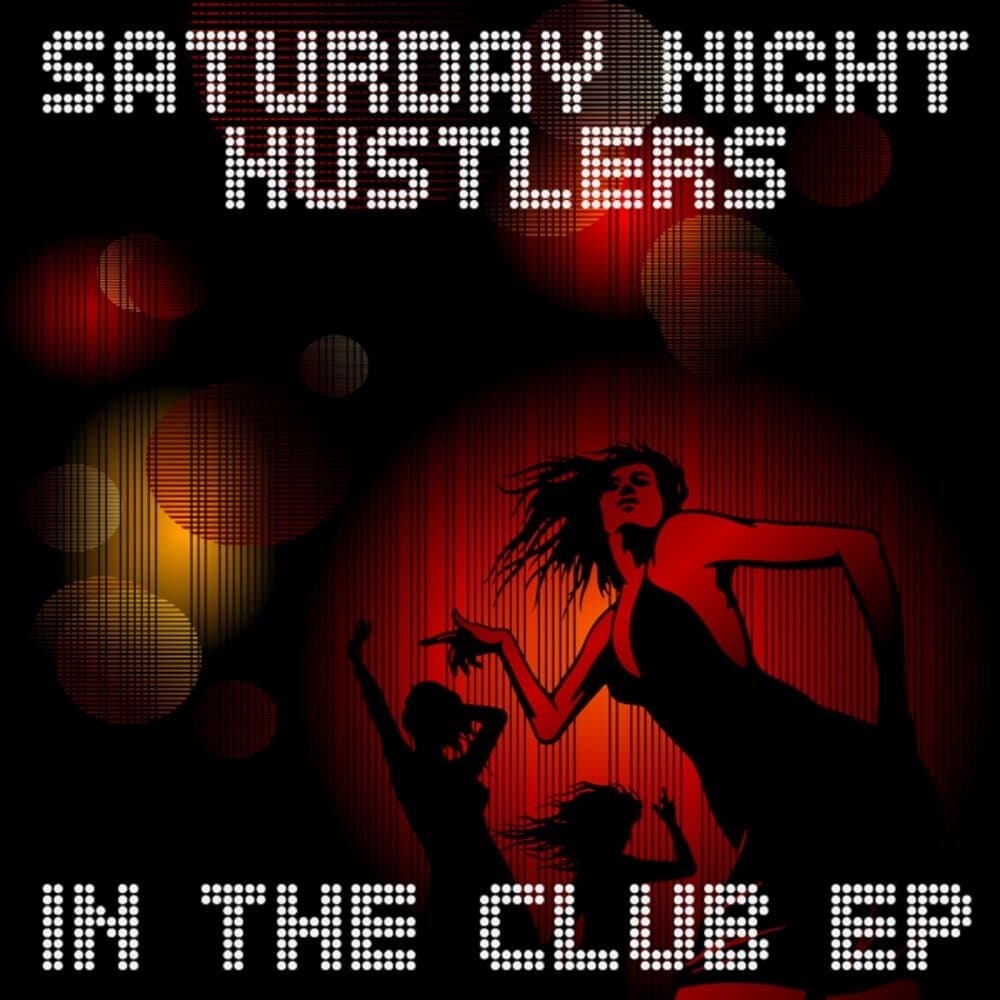 Saturday Night Hustlers