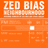 Zed Bias