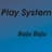 Play System